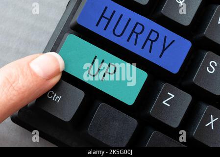 Konzeptionelle Bildunterschrift Beeil dich. Das Geschäftskonzept, bei dem jemand sehr schnell eine Arbeit erledigen muss, lässt die Menschen ermutigen Stockfoto