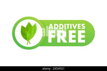 Grünes, additives freies Etikett auf weißem Hintergrund. Natürliche Bio-Ernährung. Zeichen verboten Stock Vektor