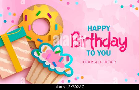 Alles gute zum Geburtstag Text Vektor Hintergrund-Design. Geburtstagsgruß Typografie in rosa Raum mit Donut, Geschenk-und Tasse Kuchen Papier geschnitten Bastelparty Stock Vektor