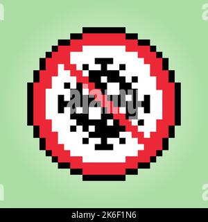 Sign Coronavirus 8 Bit Pixel. Corona-Virus-Ausbruch für Spielelemente in Vektordarstellung. Stoppen Sie Corona Virus Pixel Art. Stock Vektor