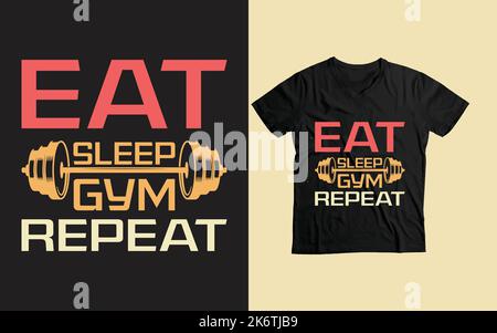 Eat Sleep Gym wiederholen benutzerdefinierte T-Shirt Vektor-Design Stock Vektor