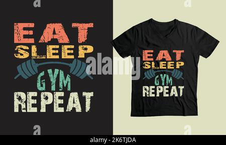 Eat Sleep Gym wiederholen benutzerdefinierte T-Shirt Vektor-Design Stock Vektor