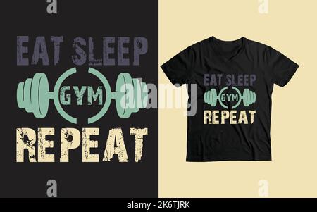 Eat Sleep Gym wiederholen benutzerdefinierte T-Shirt Vektor-Design Stock Vektor