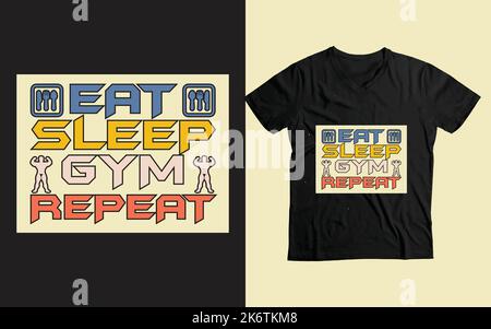 Eat Sleep Gym wiederholen benutzerdefinierte T-Shirt Vektor-Design Stock Vektor