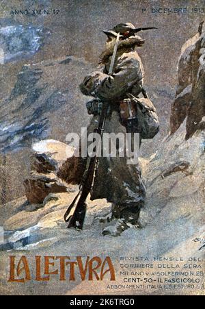 1915 , ITALIEN : die italienischen militärischen ALPINI-Truppen im Krieg während des Ersten Weltkriegs . Cover mit Alpino sentinel unter dem Schnee auf dem italienischen Magazin LA LETTURA , 1. dezember 1915 . Kunstwerk eines unbekannten Künstlers. - ALPINI - ALPINE - ALPINO - PRIMA GUERRA MONDIALE - erster Weltkrieg - erster Weltkrieg - miliari soldati italiani - GESCHICHTE - FOTOSTORICHE - PROPAGANDA - ILLUSTRATION - ILLUSTRATION - copertina rivista giornale illustrato - battaglia - Schlacht - sentinella - neve --- Archivio GBB Stockfoto