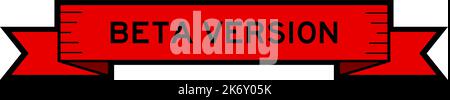 Rotes Farbband-Label-Banner mit Wort Beta-Version auf weißem Hintergrund Stock Vektor