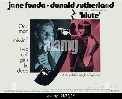 Donald Sutherland & Jane Fonda Poster  Film Klute (USA 1971) Characters: John Klute, Bree Daniels  Director: Alan J. Pakula 23 June 1971   **WARNING** This Photograph is for editorial use only and is the copyright of WARNER BROS and/or the Photographer assigned by the  Film or Production Company and can only be reproduced by publications in conjunction with the promotion of the above  Film. A Mandatory Credit To WARNER BROS is required. The Photographer should also be credited when known. No commercial use can be granted without written authority from the  Film Company. Stockfoto