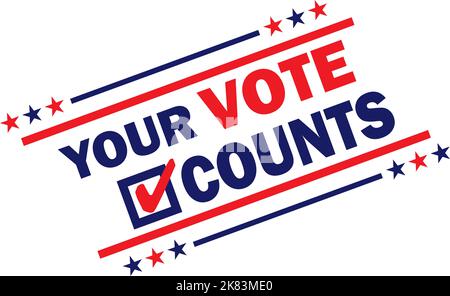 Ihre Stimme zählt Graphic Red White und Blue Stock Vektor