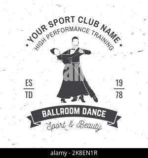 Logo des Ballsaal-Tanzsportclubs, Badge-Design. Konzept für Hemd oder Logo, Print, Stempel oder T-Shirt. Tanzsport-Aufkleber mit Mann und Frau Silhouette Stock Vektor