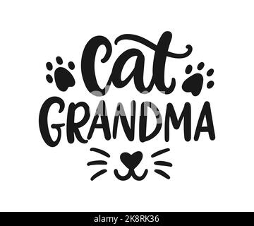 CAT Oma T Shirt Design, lustige niedliche Hand Schriftzug Zitat Stock Vektor