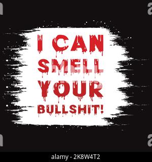 Ich kann deinen Scheiß riechen. Typografie-Texteffekt mit Lack-Textur-Hintergrund. EPS 10, editierbar, Vektorgrafik. Stock Vektor