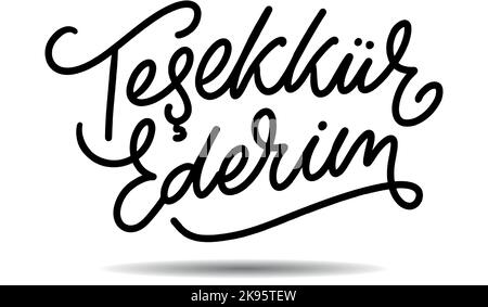 Text auf Türkisch: Danke. Beschriftung. Abbildung mit Tinte. Moderne