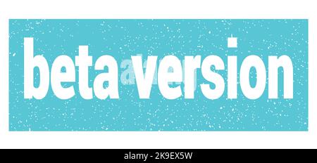 Beta-Version Text auf blauem grungy Stempel Zeichen geschrieben. Stockfoto