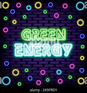 Grüne Energie Neon Schilder. Neon-Skript. Leichtes Banner. Stock Vektor