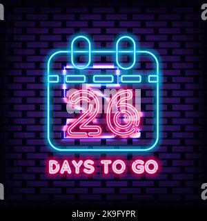 26 Days To Go Neon-Schilder. Neon-Skript. Neon-Text. Stock Vektor