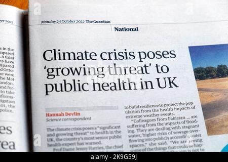 „Die Klimakrise stellt eine „wachsende Bedrohung“ für die öffentliche Gesundheit in Großbritannien dar“ Headline-Clipping der Zeitung Guardian 24 October 2022 London Großbritannien Stockfoto