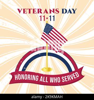Veterans Day Typography Poster Vektorgrafik. November 11 USA Abstraktes Retro Sunburst Texturdesign. Alle, Die Gedient Haben, Ehren. Dankeskarte Stock Vektor