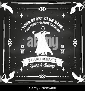 Logo des Ballsaal-Tanzsportclubs, Abzeichen auf der Tafel. Konzept für Hemd oder Logo, Print, Stempel oder T-Shirt. Tanzsport-Aufkleber mit Mann und Frau Stock Vektor