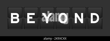 Schwarzes analoges Flipboard mit Word Beyond auf grauem Hintergrund Stock Vektor