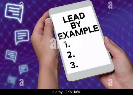 Text, der Inspiration zeigt, mit gutem Beispiel vorangehen. Geschäftsansatz Befolgen Sie die Regeln und geben Sie Beispiele, um ein Vorbild zu sein Stockfoto
