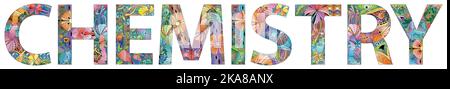 Handgemalte Kunst Design. Abbildung Wort Chemie für t-shirt und andere Dekoration gezeichnet Stock Vektor