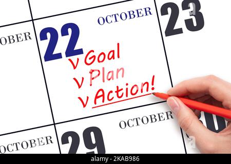 22. Tag im Oktober. Handschriftlicher Text ZIELPLAN AKTION am Kalenderdatum Oktober 22. Motivation für einen neuen Tag. Geschäftskonzept. Herbst Monat, Tag von Stockfoto