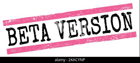 BETA-VERSION Text auf rosa-schwarz grungy Linien Stempelzeichen geschrieben. Stockfoto