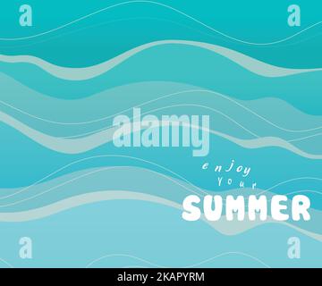 Ein blauer Hintergrundvektor mit „Genießen Sie Ihren Sommer“-Text Stock Vektor