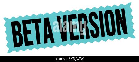 TEXT DER BETA-VERSION auf blau-schwarzem Zick-Zack-Stempelzeichen geschrieben. Stockfoto