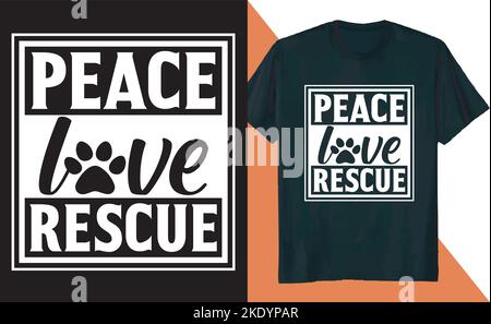 Ein cooles T-Shirt-Design mit Katzenmotiven und ein Aufdruck mit der Aufschrift „Peace, love, rescue“ Stock Vektor