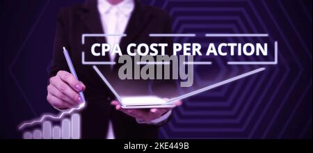 Handschriftszeichen CPA Kosten pro Aktion. Ein Wort, das auf Provisionszahlungen geschrieben wurde, wenn der Benutzer auf einen Affiliate-Link klickt Stockfoto