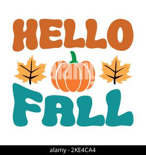 Hintergrund mit Kürbis und hallo Herbsttext mit Herbstblättern auf weißem Hintergrund Stock Vektor