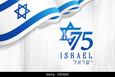 75 Jahre Jubiläum, jüdischer Text - Tag der Unabhängigkeit Israels. Konzept für Yom Ha'atsmaut mit Flagge auf Holzbrett und 75. Jahre Emblem Stock Vektor