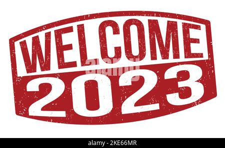 Willkommen 2023 Grunge Gummistempel auf weißem Hintergrund, Vektor-Illustration Stock Vektor