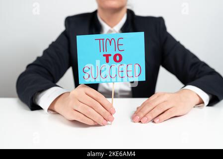 Schreiben Anzeige Text Zeit zum Erfolg. Geschäftsansatz Thriumph Opportunity Success Achieve Ihre Ziele erreichen Stockfoto