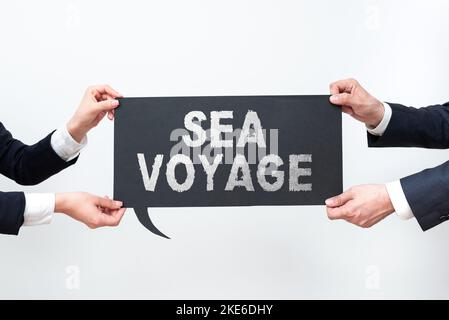 Schreiben mit Text Sea Voyage. Wort geschrieben auf dem Reiten auf dem Boot durch Ozeane in der Regel für Küstenländer Stockfoto