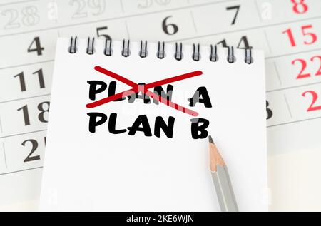 Business-Planungs-Konzept. Auf dem Kalender ist ein Notizbuch mit der Aufschrift - Plan A Plan B Stockfoto