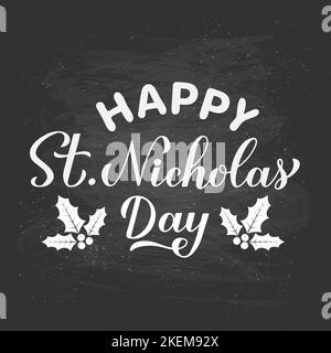 Happy St. Nikolaus Day Kalligraphie Handschriftzug auf Kreidetafel Hintergrund. Christlicher Feiertag im Dezember. Vektorvorlage für Typografie-Poster, Bann Stock Vektor