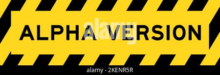 Gelbe und schwarze Farbe mit Linie gestreift Label Banner mit Wort Alpha-Version Stock Vektor