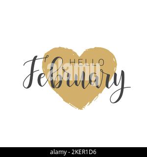 Vektorgrafik. Handgeschriebener Schriftzug von Hello February. Vorlage für Banner, Grußkarte, Postkarte, Einladung, Poster oder Sticker. Stock Vektor