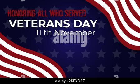 Veterans Day, zu Ehren aller, die gedient haben, 11. November. Poster modernes Design Vektordarstellung. Stock Vektor