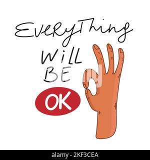 Alles wird in Ordnung sein, Vektorgrafik Beschriftung Stock Vektor