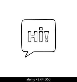 Hi Speech Bubble auf weißem Hintergrund isoliert. Vektor-handgezeichnete Illustration im Doodle-Stil. Perfekt für Karten, Logo, Dekorationen, verschiedene Designs. Stock Vektor