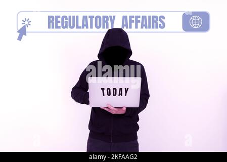 Textschild mit Anzeige von Regulatory Affairs. Internetkonzept der Wunsch der Regierungen, die öffentliche Gesundheit zu schützen Stockfoto