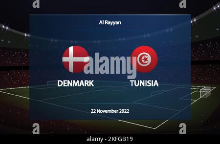 Dänemark vs Tunesien. Fußball-Anzeigetafel Broadcast Grafik Fußball Vorlage Stock Vektor