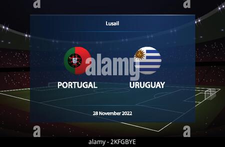 Portugal vs Uruguay. Fußball-Anzeigetafel Broadcast Grafik Fußball Vorlage Stock Vektor