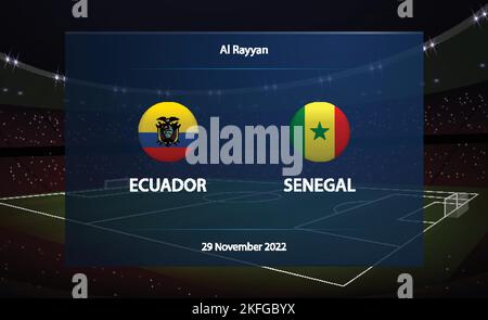 Ecuador gegen Senegal. Fußball-Anzeigetafel Broadcast Grafik Fußball Vorlage Stock Vektor