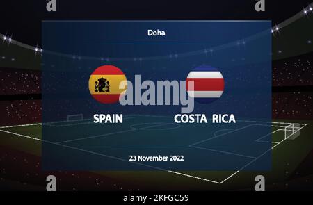 Spanien gegen Costa Rica. Fußball-Anzeigetafel Broadcast Grafik Fußball Vorlage Stock Vektor