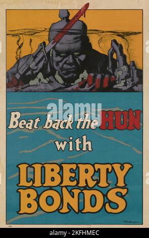 Beat Back the Hunn with Liberty Bonds, [Recto], 1918. Stockfoto