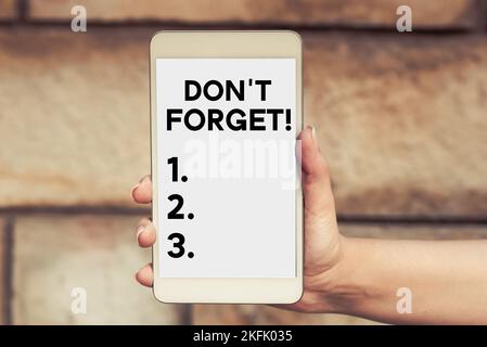 Textunterschrift präsentiert Vergiss nicht, konzeptuelles Foto, das jemanden bittet, mit anderen in Verbindung zu bleiben Stockfoto